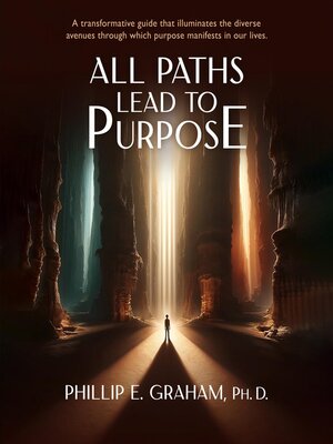 cover image of All Paths Lead to Purpose